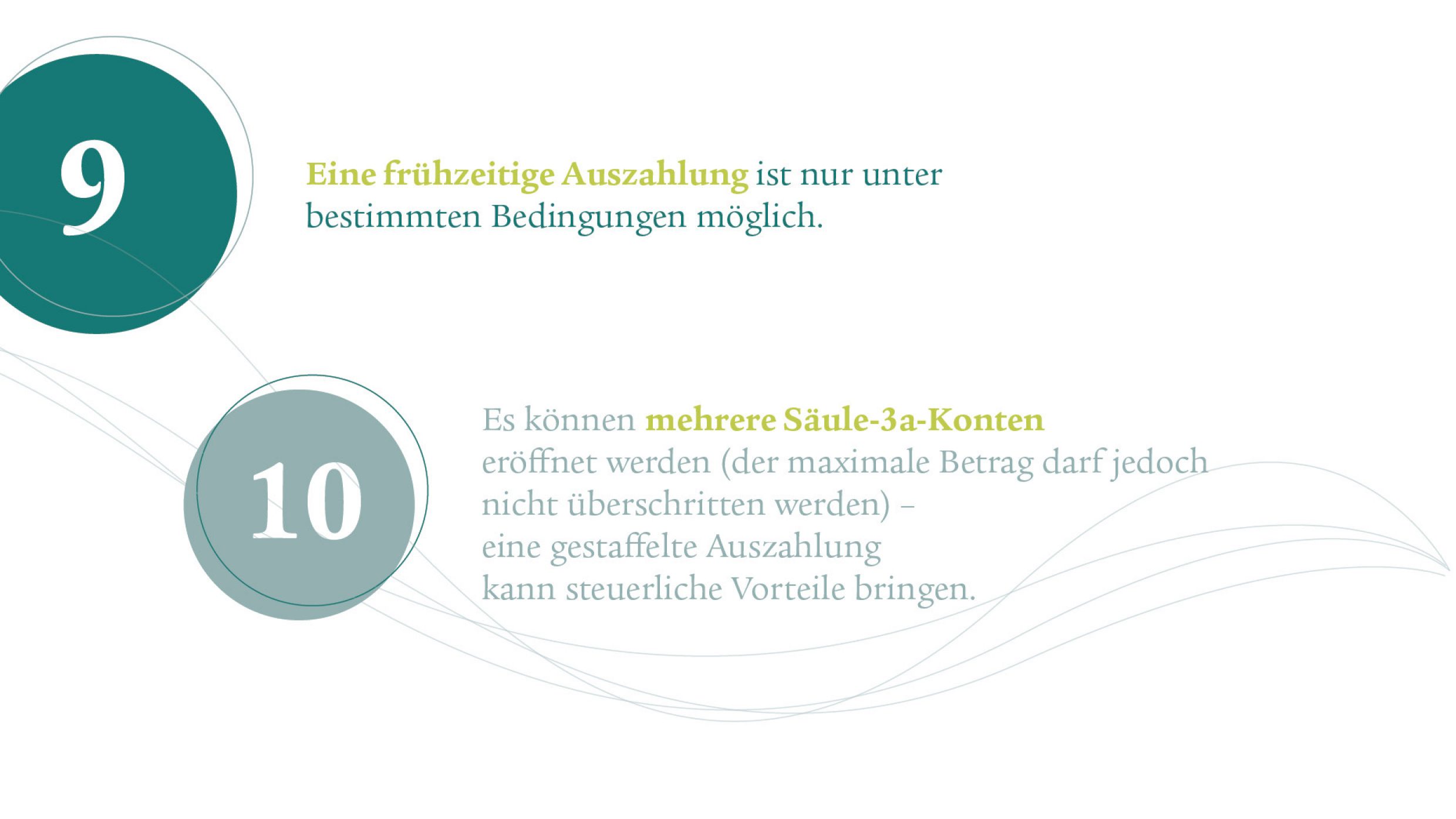 Early withdrawal restrictions